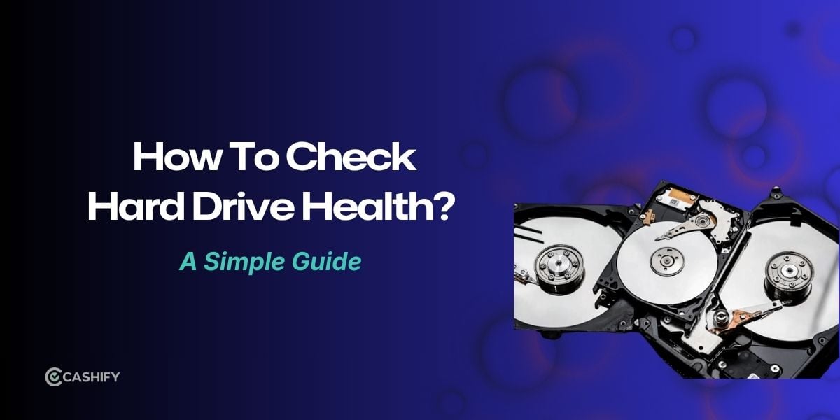 How To Check Hard Drive Health? A Simple Guide