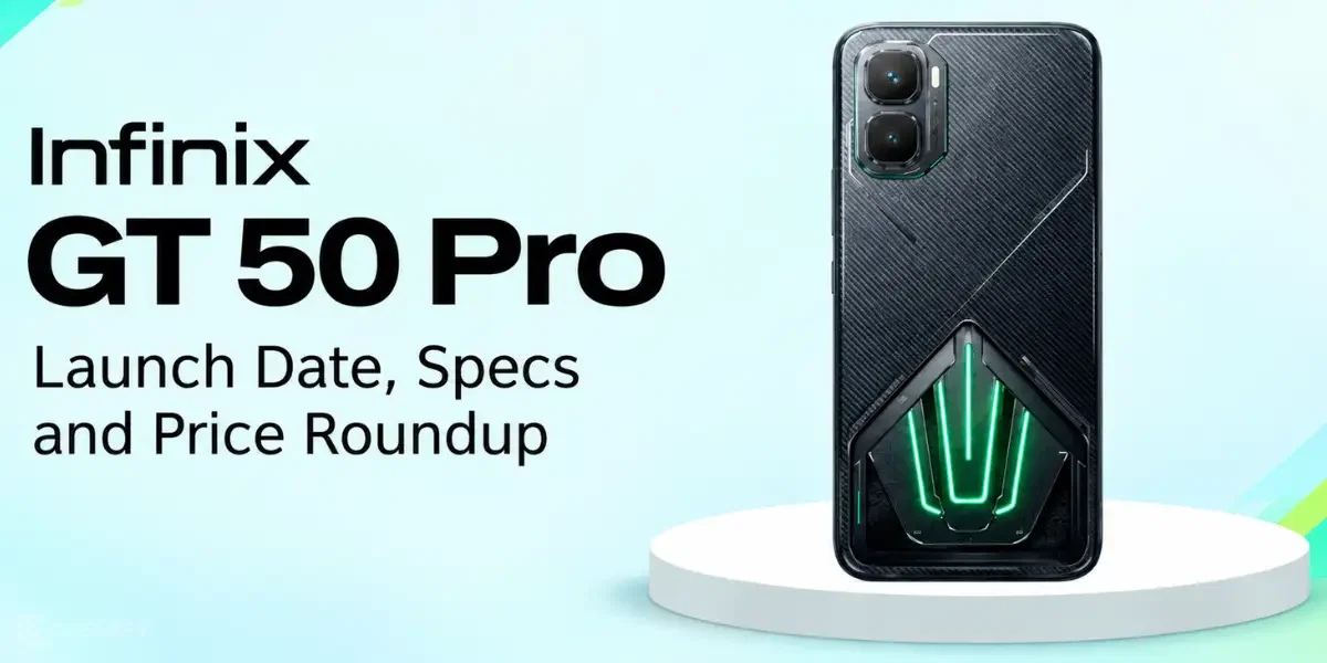 Infinix GT 50 Pro Launch Date Specs and Price Roundup