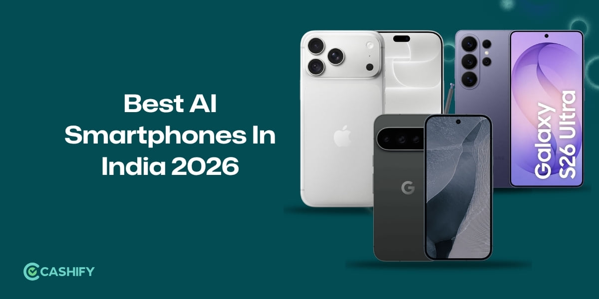 Best AI Smartphones In India 2026