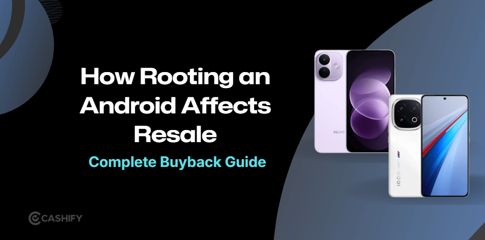 Does Rooting An Android Phone Affect Its Resale Value?